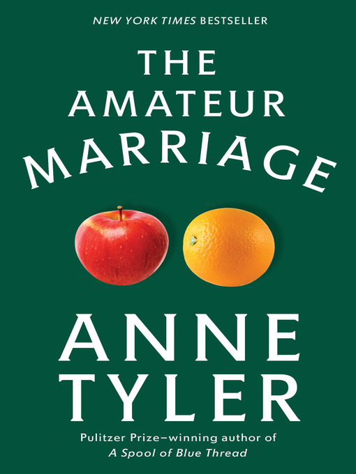 Title details for The Amateur Marriage by Anne Tyler - Wait list